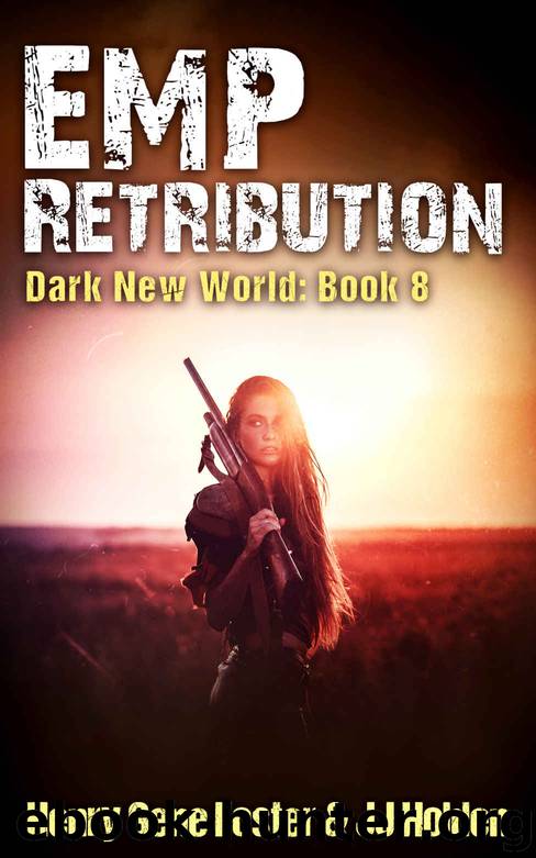 EMP Retribution (Dark New World, Book 8) - An EMP Survival Story by J.J. Holden & Henry Gene Foster