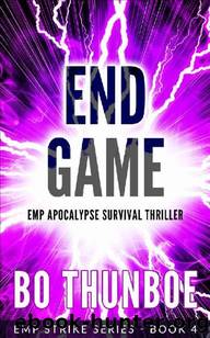 EMP Strike Series | Book 4 | End Game by Thunboe Bo