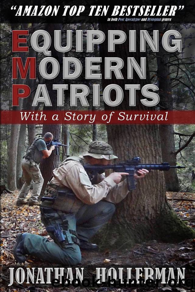 EMP: Equipping Modern Patriots: A Story of Survival by Hollerman Jonathan