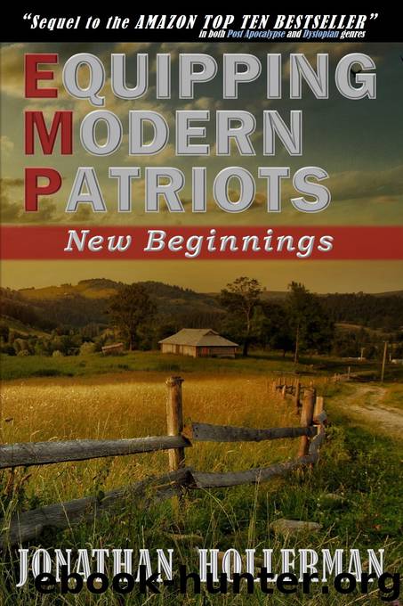 EMP: Equipping Modern Patriots: New Beginnings by Hollerman Jonathan