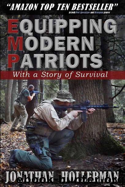 EMP: Equipping Modern Patriots: With a Story of Survival by Hollerman Jonathan