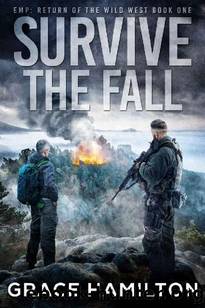 EMP: Return of the Wild West | Book 1 | Survive The Fall by Hamilton Grace