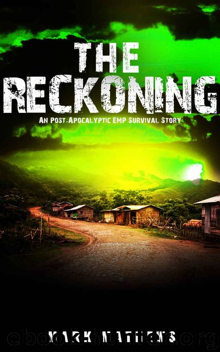 EMP:The Reckoning: A Post Apocalyptic Survival Story (The Fall Book 3) by Mathews Mark