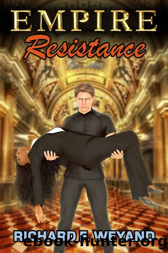 EMPIRE: Resistance by Richard F. Weyand
