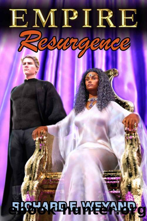 EMPIRE: Resurgence by Richard F. Weyand