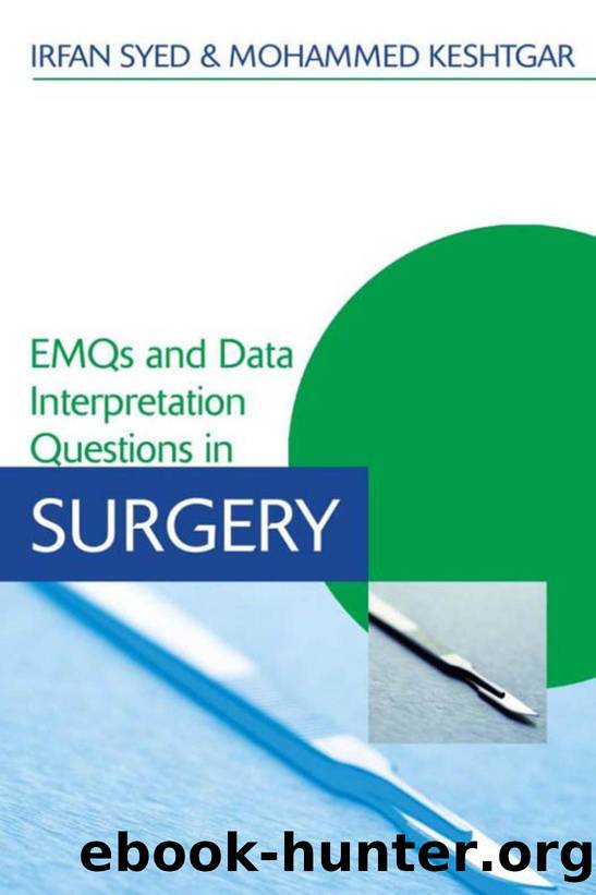 EMQ's and Data Interpretation Questions in Surgery by Syed Irfan.; Keshtgar M. R. S