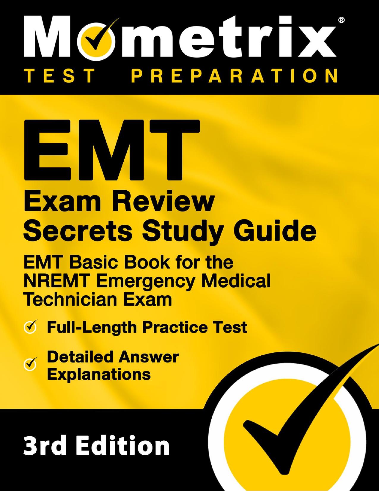 EMT Exam Review Secrets Study Guide - EMT Basic Book for the NREMT Emergency Medical Technician Exam, Full-Length Practice Test, Detailed Answer Expla by Mometrix Test Prep