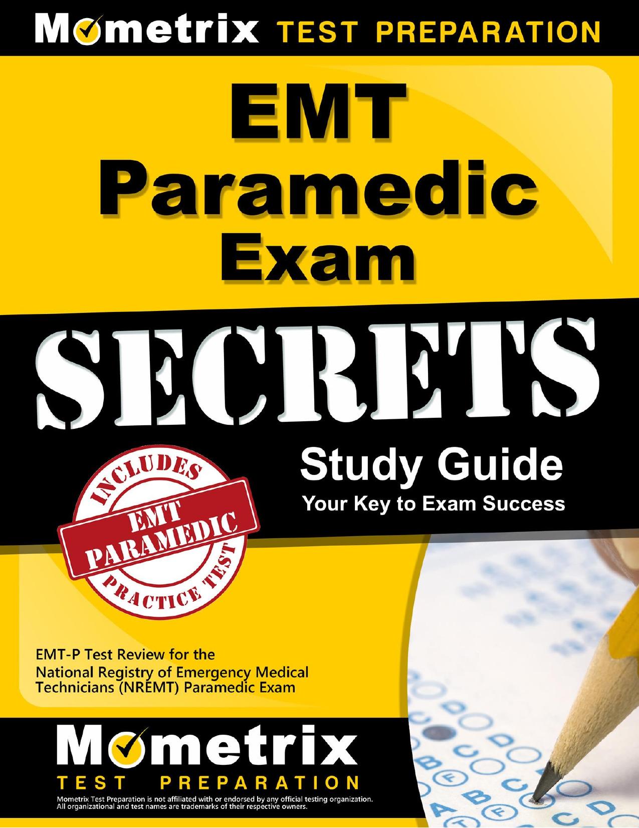 EMT Paramedic Exam Secrets Study Guide by EMT-P Exam Secrets Test Prep Team