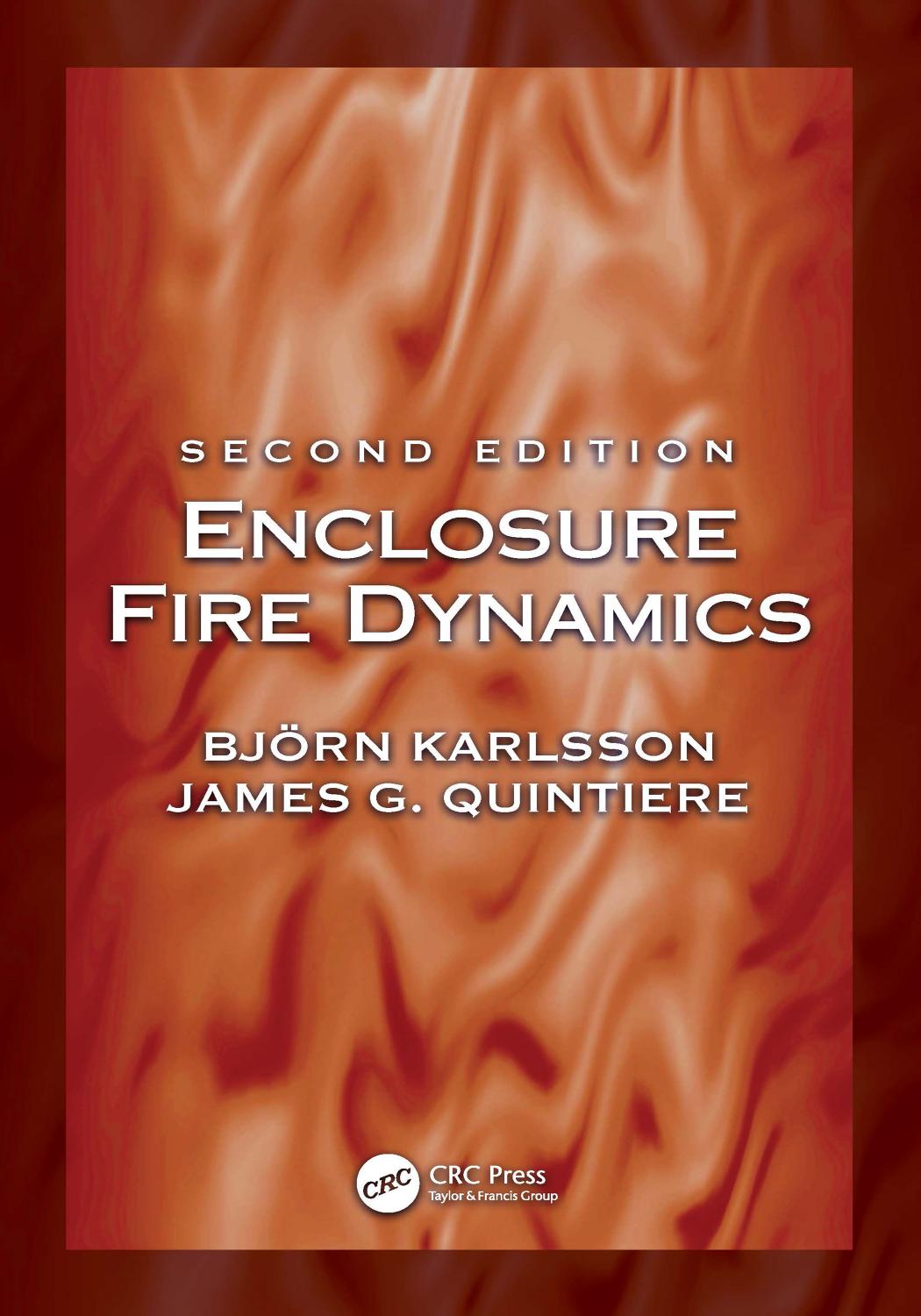 ENCLOSURE FIRE DYNAMICS by BJRN KARLSSON