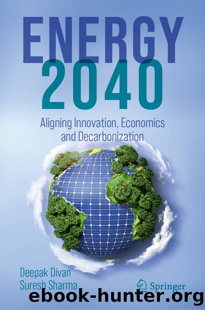 ENERGY 2040 by Deepak Divan & Suresh Sharma