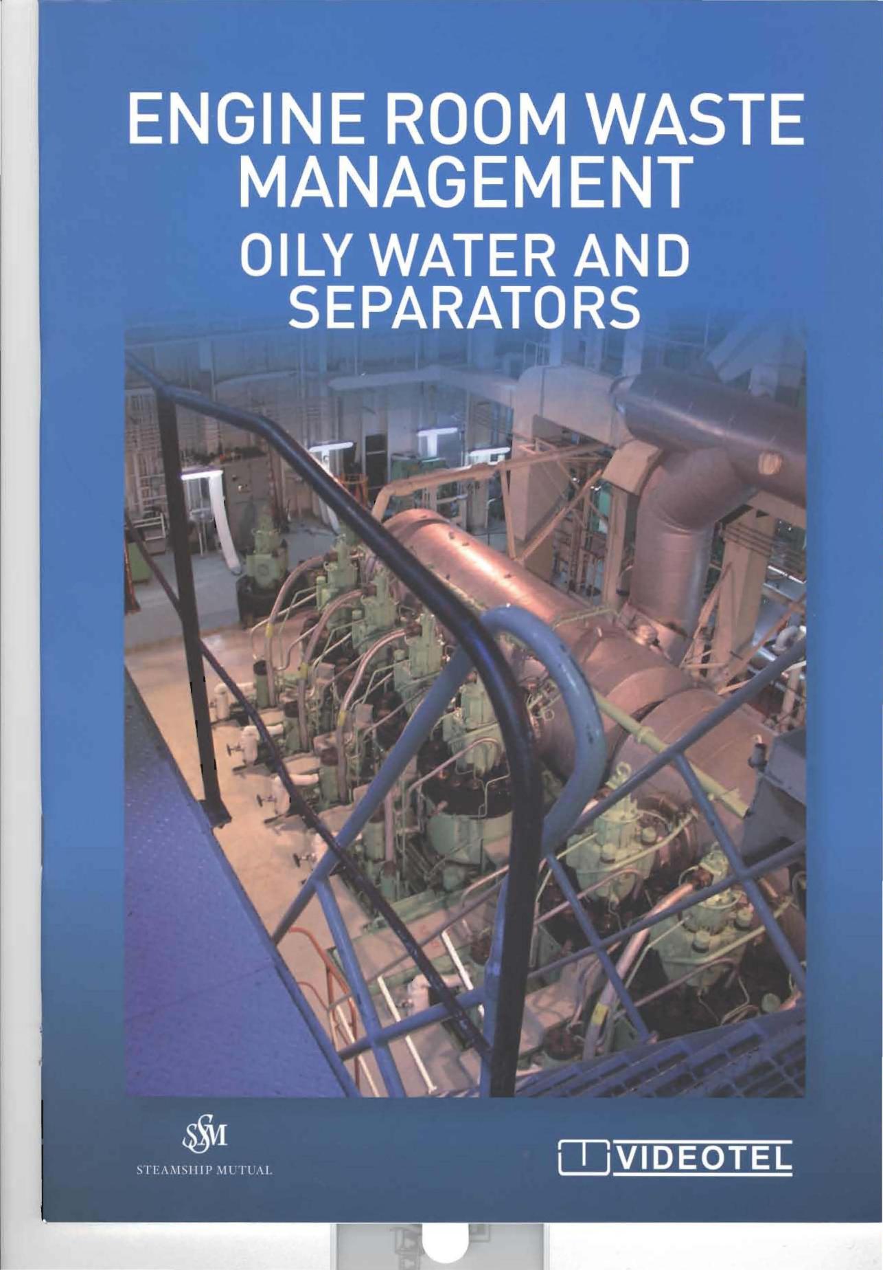 ENGINE-ROOM-WASTE-MANAGEMENT-OILY-WATER-AND-SEPARATORS by Unknown