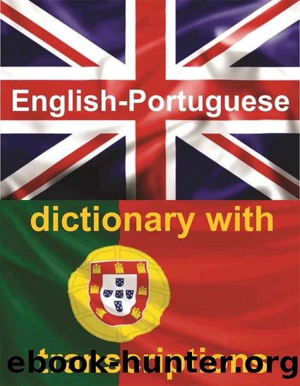 ENGLISH-PORTUGUESE Dictionary With Transcriptions by Suponau Dima & Pushkin Andrei