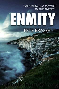 ENMITY: An enthralling Scottish murder mystery by Pete Brassett