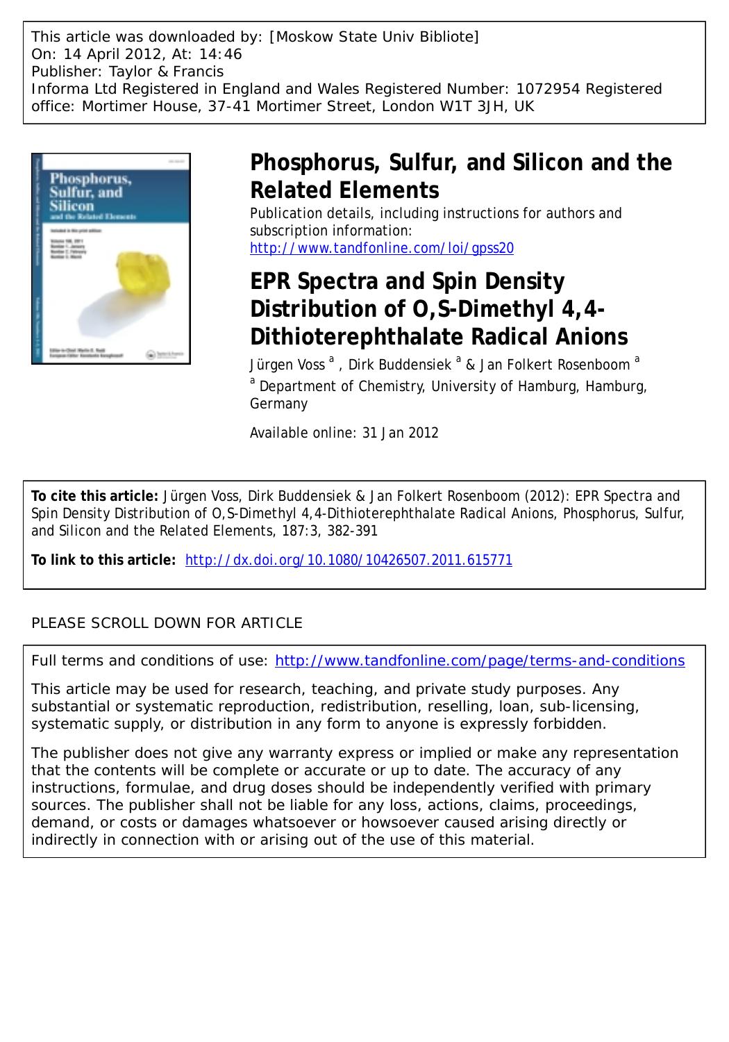 EPR Spectra and Spin Density Distribution of O,S-Dimethyl 4,4-Dithioterephthalate Radical Anions by Jürgen Voss a voss@chemie.uni-hamburg.de Dirk Buddensiek a & Jan Folkert Rosenboom a