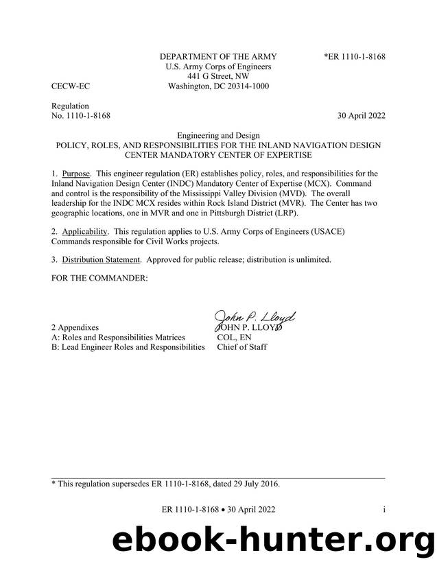 ER 1110-1-8168, Policy, Roles, and Responsibilities for the Inland Navigation Design Center Mandatory Center of Expertise by CECW-EC