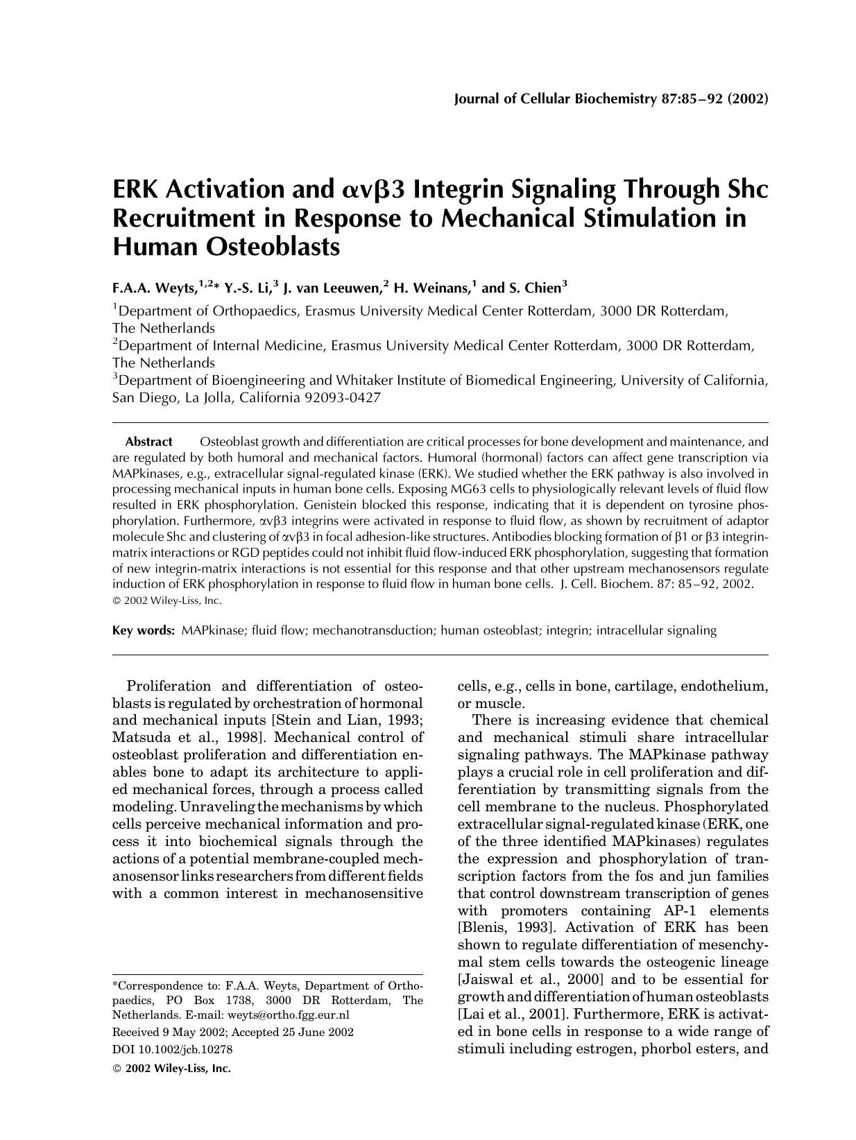 ERK activation and [alpha]v[beta]3 integrin signaling through Shc recruitment in response to mechanical stimulation in human osteoblasts by Unknown