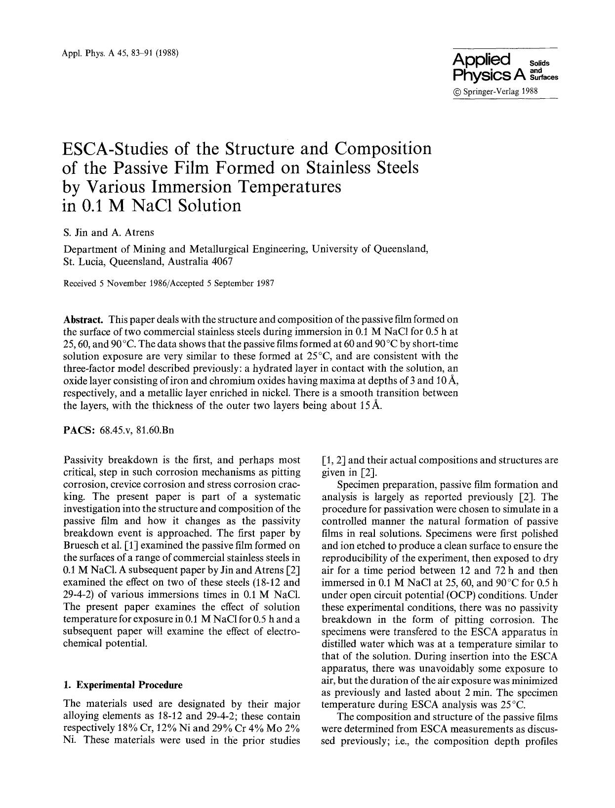 ESCA-Studies of the structure and composition of the passive film formed on stainless steels by various immersion temperatures in 0.1 M NaCl solution by Unknown