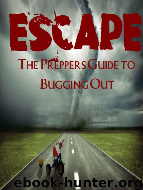ESCAPE!: The Preppers Guide to Bugging Out by Sullivan Jack