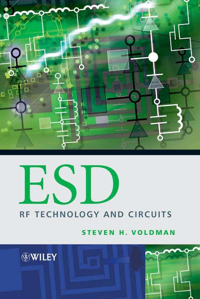ESD : RF Technology and Circuits by Dr. Steven H. Voldman