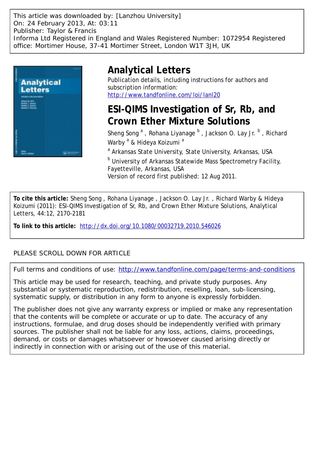ESI-QIMS Investigation of Sr, Rb, and Crown Ether Mixture Solutions by Sheng Song Rohana Liyanage Jackson O. Lay Jr. Richard Warby & Hideya Koizumi