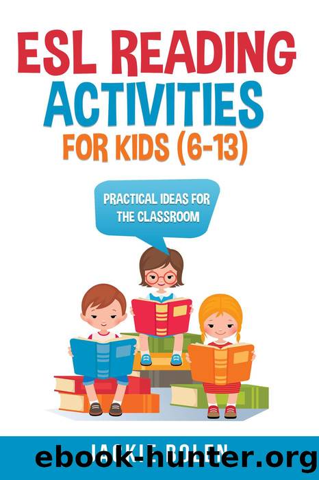ESL Reading Activities For Kids (6-13) by Jackie Bolen