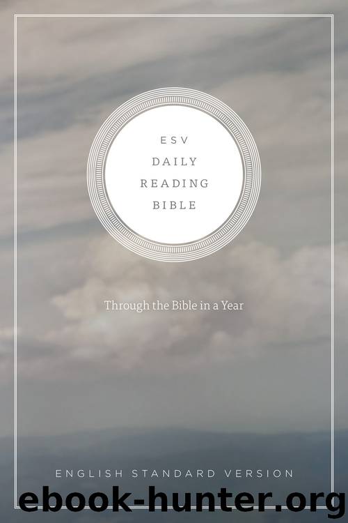 ESV Daily Reading Bible by Crossway - free ebooks download