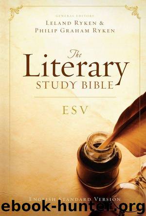 ESV Literary Study Bible by Leland Ryken & Philip Graham Ryken
