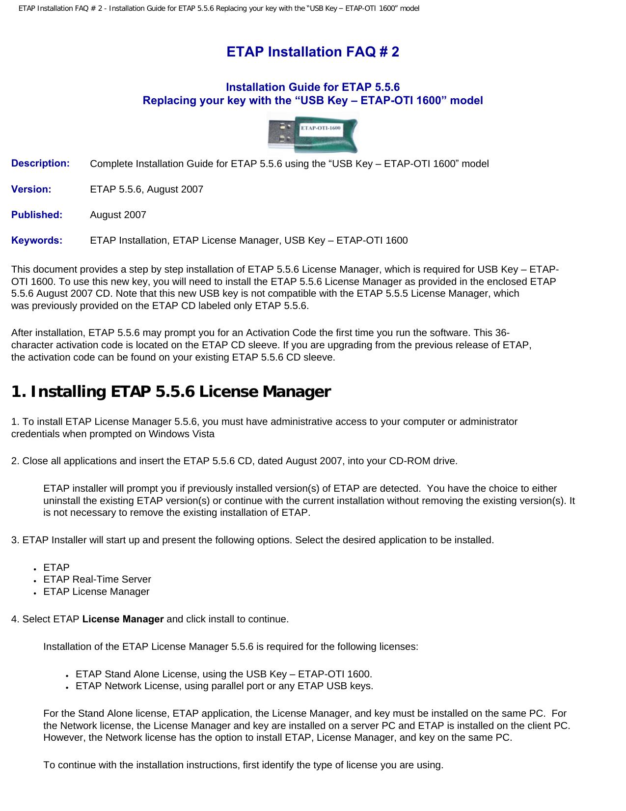 ETAP Installation FAQ # 2 - Installation Guide for ETAP 5.5.6 Replacing your key with the “USB Key – ETAP-OTI 1600” model by ETAP