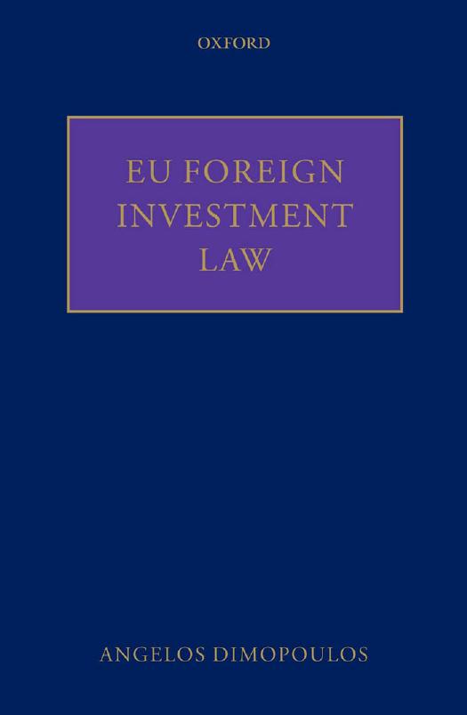 EU Foreign Investment Law by Angelos Dimopoulos