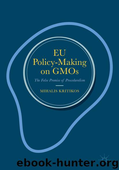 EU Policy-Making on GMOs by Mihalis Kritikos