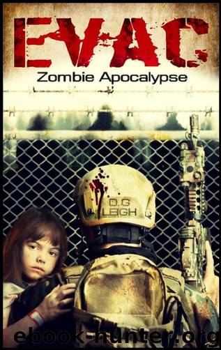 EVAC (Book 1): Zombie Apocalypse by Leigh D.G