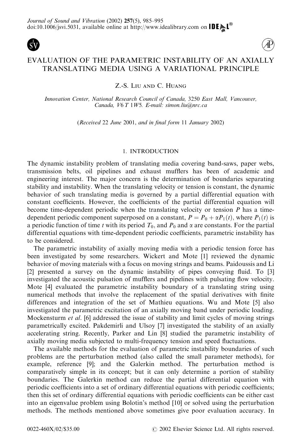 EVALUATION OF THE PARAMETRIC INSTABILITY OF AN AXIALLY TRANSLATING MEDIA USING A VARIATIONAL PRINCIPLE by LIU Z.-S. & HUANG C