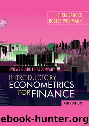 EViews Guide for Introductory Econometrics for Finance by Brooks Chris