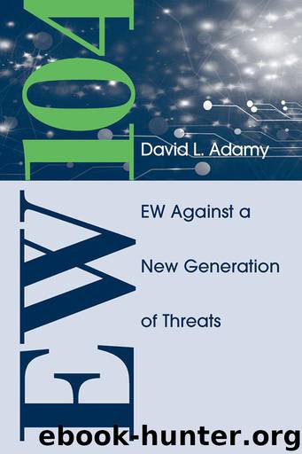 EW 104: Electronic Warfare Against a New Generation of Threats (EW100) by Adamy David L