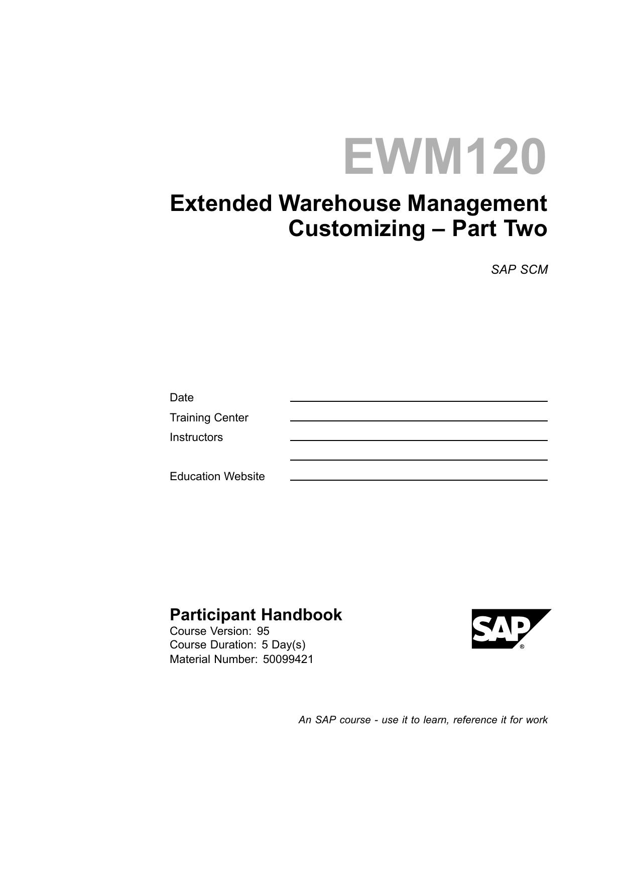 EWM120 Extended Warehouse Management Customizing Pt.2 by Unknown
