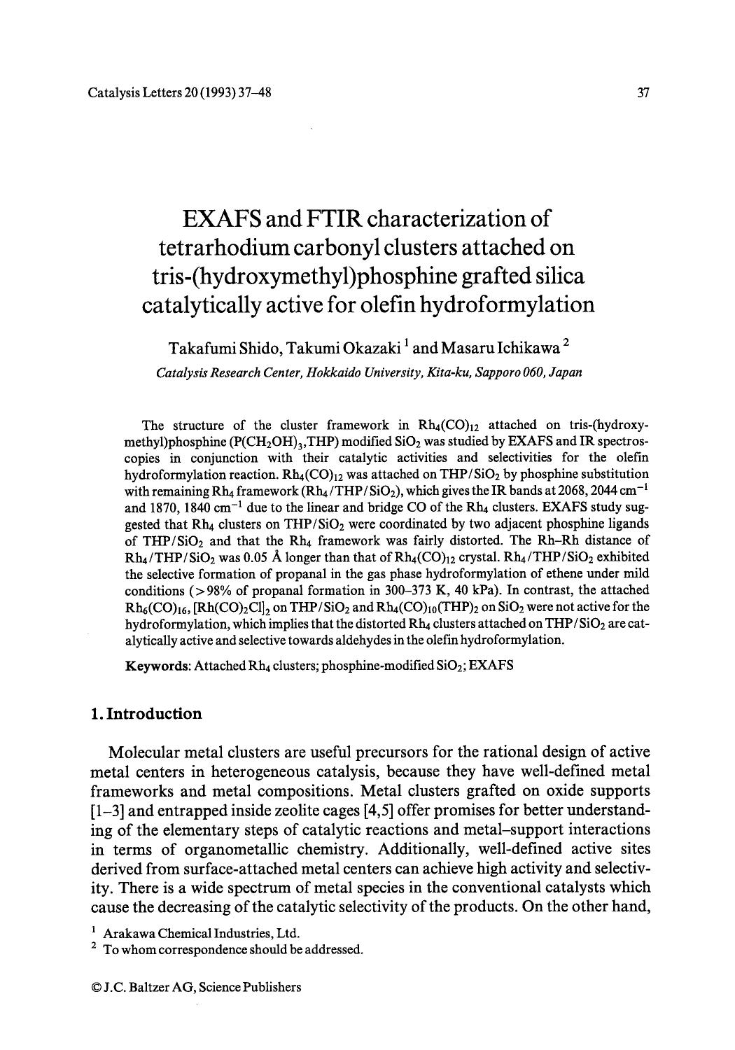 EXAFS and FTIR characterization of tetrarhodium carbonyl clusters attached on tris-(hydroxymethyl)phosphine grafted silica catalytically active for olefin hydroformylation by Unknown