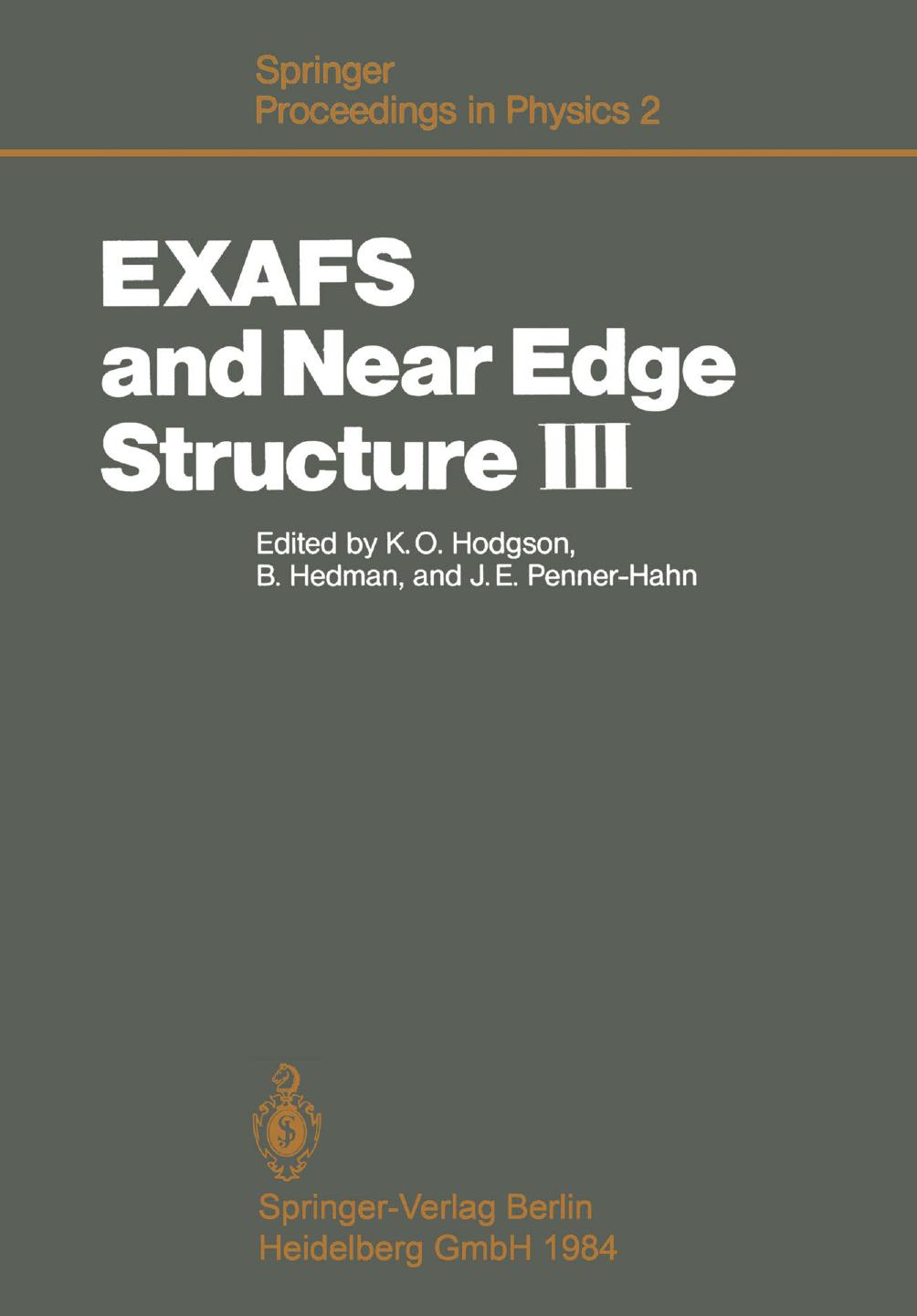 EXAFS and Near Edge Structure III: Proceedings of an International Conference, Stanford, CA, July 16â20, 1984 by W. L. Schaich (auth.) Dr. Keith O. Hodgson Dr. Britt Hedman Dr. James E. Penner-Hahn (eds.)