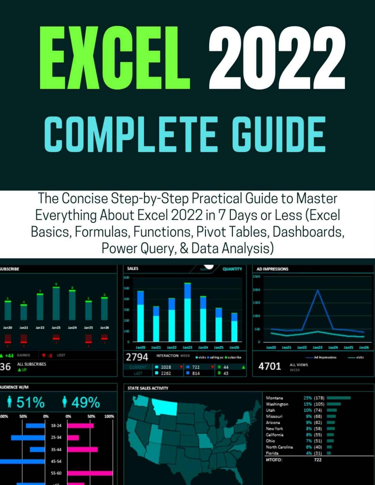 EXCEL 2022 COMPLETE GUIDE: The Concise Step-by-Step Practical Guide to Master Everything About Excel in 7 Days or Less by BINN CARTY