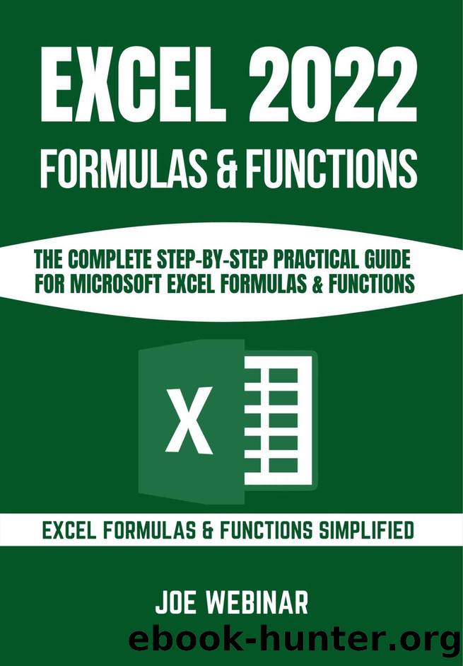 EXCEL 2022 FORMULAS & FUNCTIONS by WEBINAR JOE