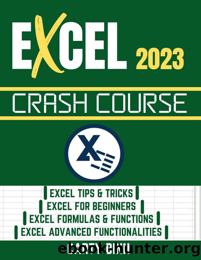 EXCEL 2023 CRASH COURSE by BINN CARTY & HENDRICK TABINA