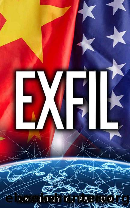 EXFIL by Anthony C. Patton