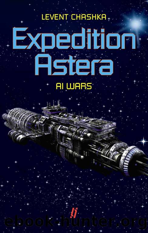 EXPEDITION ASTERA: AI WARS by LEVENT CHASHKA