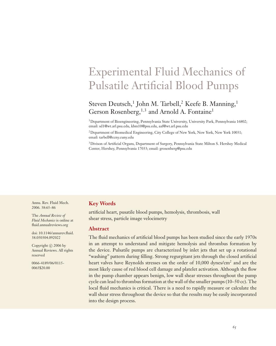 EXPERIMENTAL FLUID MECHANICS OF PULSATILE ARTIFICIAL BLOOD PUMPS by Steven Deutsch John M. Tarbell Keefe B. Manning Gerson Rosenberg and Arnold A. Fontaine
