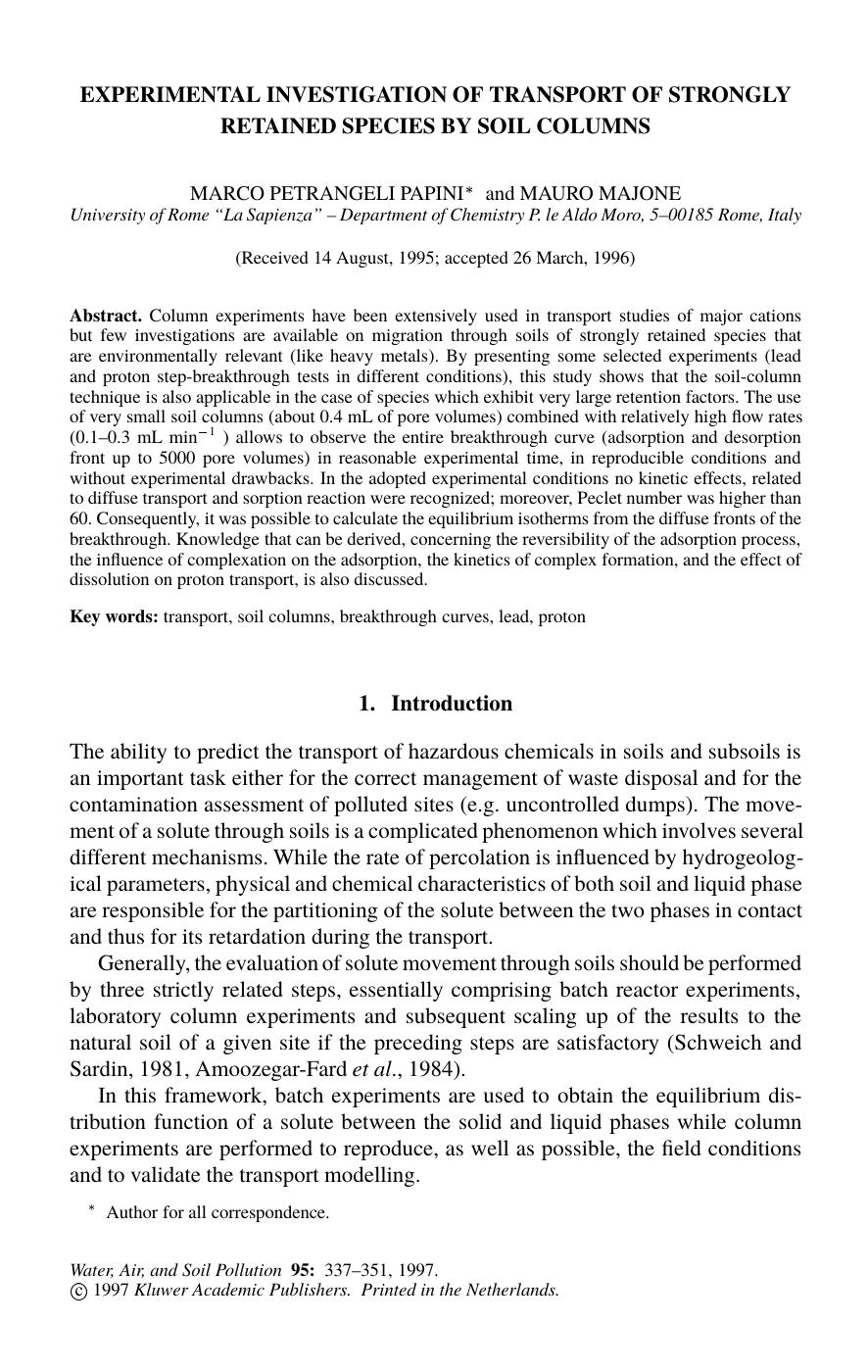EXPERIMENTAL INVESTIGATION OF TRANSPORT OF STRONGLY RETAINED SPECIES BY SOIL COLUMNS by Unknown