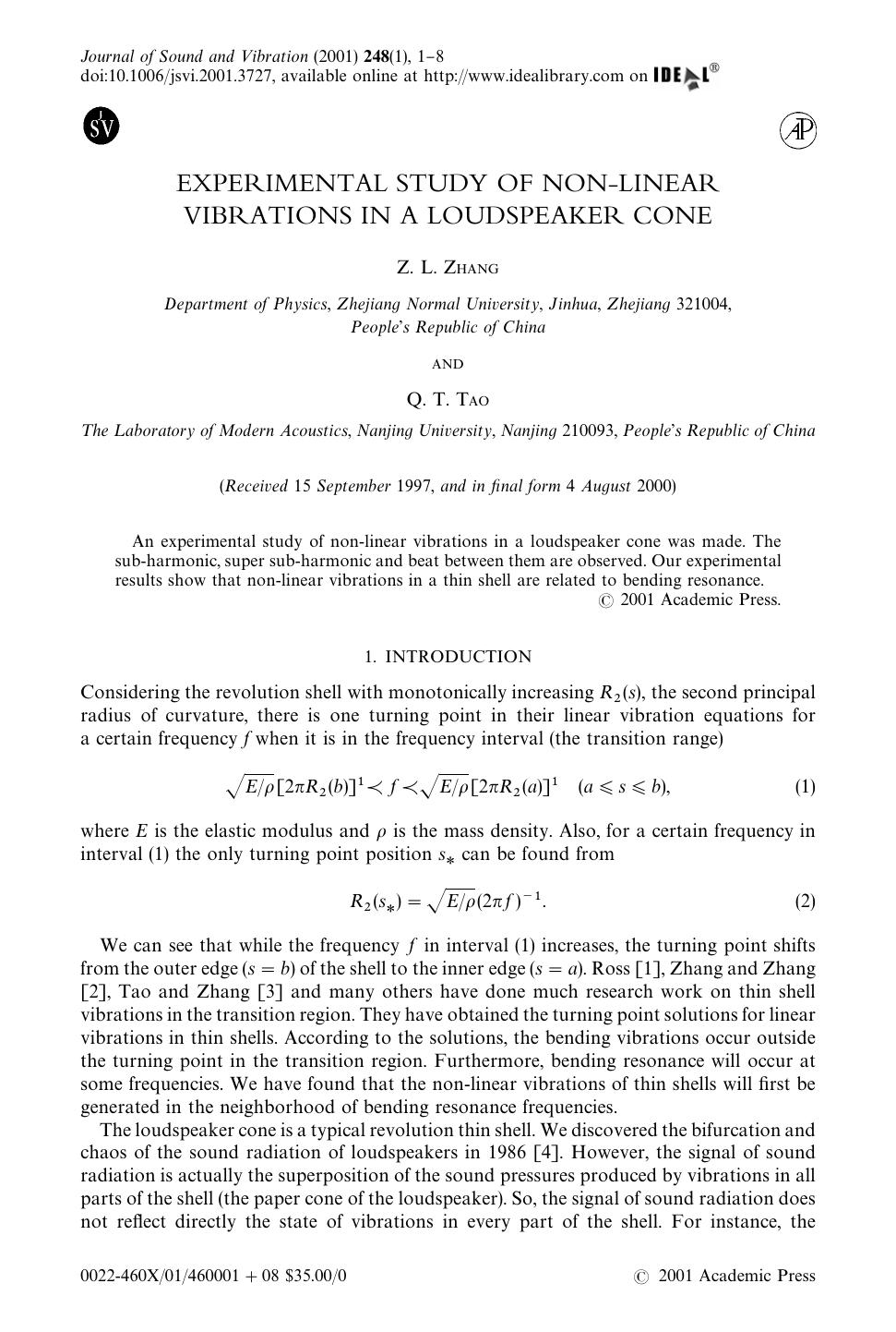 EXPERIMENTAL STUDY OF NON-LINEAR VIBRATIONS IN A LOUDSPEAKER CONE by ZHANG Z. L. & TAO Q. T