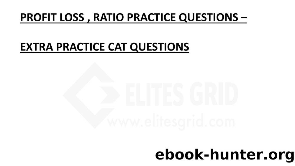 EXTRA CAT PRACTICE QUESTIONS by Unknown
