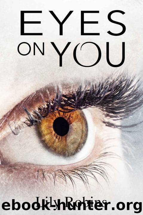EYES ON YOU by Lily Robins