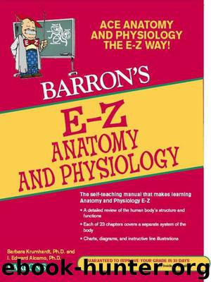 EZ Anatomy and Physiology (Barron's Easy Series) by Alcamo Edward & Krumhardt Barbara