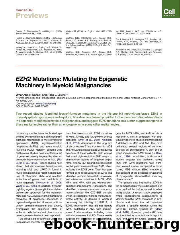 EZH2 Mutations: Mutating the Epigenetic Machinery in Myeloid Malignancies by Omar Abdel-Wahab & Ross L. Levine