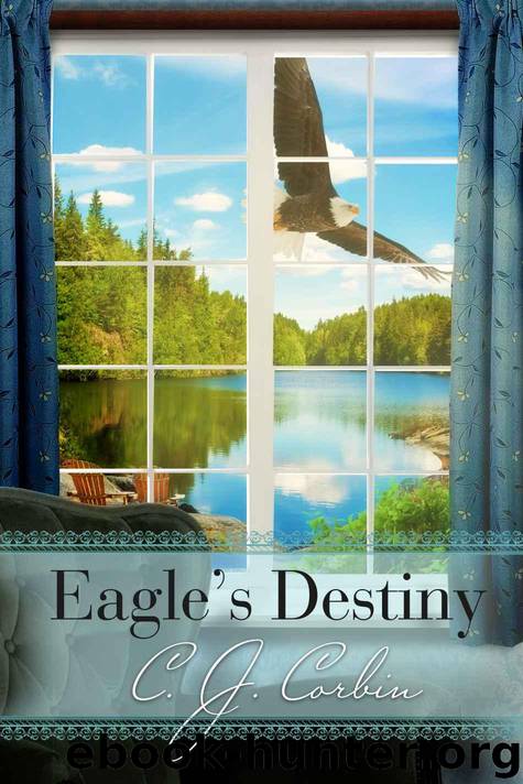 Eagle's Destiny by Corbin C. J